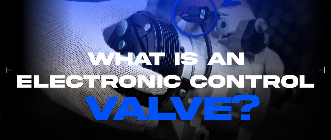 What is an Electronic Control Valve